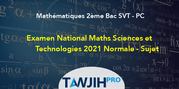 Examen National Maths Sciences Et Technologies Rattrapage