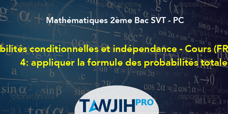 Probabilités Conditionnelles Et Indépendance - Cours (FR) (part 4 ...